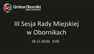 III sesja Rady Miejskiej w Obornikach