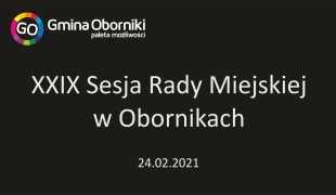 XXIX sesja Rady Miejskiej w Obornikach