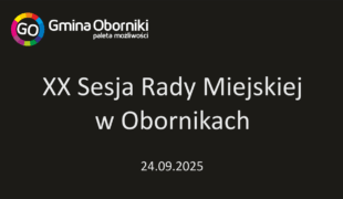 XX Sesja Rady Miejskiej w Obornikach