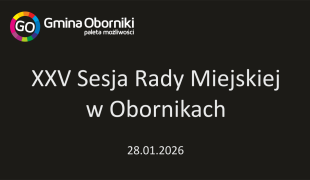 XXV Sesja Rady Miejskiej w Obornikach